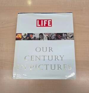 LIFE Our Century in Pictures Hardcover Book